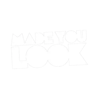 Made You Look