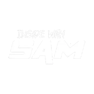 Inside with Sam